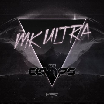 The Clamps – MK Ultra / Spaz Out