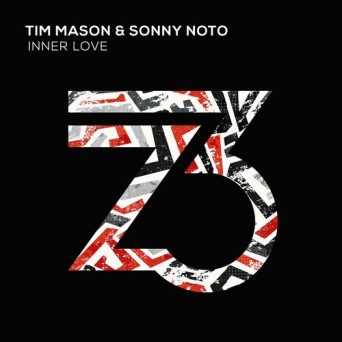 Tim Mason & Sonny Noto – Inner Love
