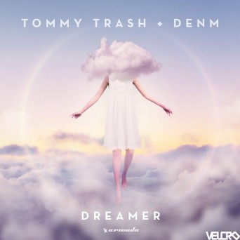 Tommy Trash & DENM – Dreamer