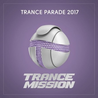 Trancemission: Trance Parade 2017