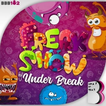 Under Break – Freak Show