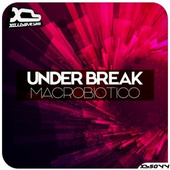 Under Break – Macrobiotico