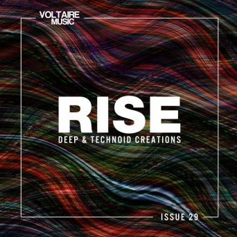 Rise – Deep & Technoid Creations Issue 29