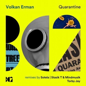 Volkan Erman – Quarantine