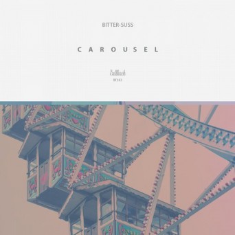 Bitter-Suss – Carousel