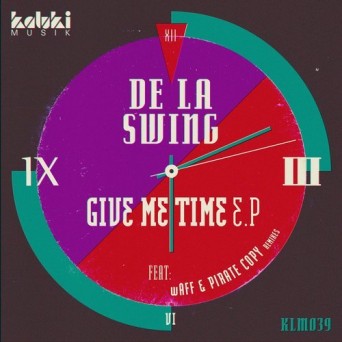 De La Swing – Give Me Time EP