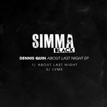 Dennis Quin – About Last Night EP