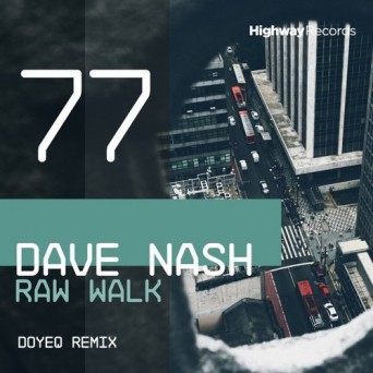 Dave Nash – Raw Walk