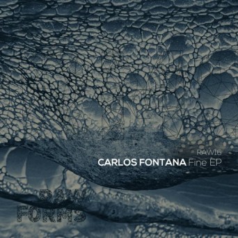 Carlos Fontana – Fine EP