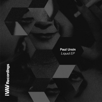 Paul Ursin – Liquid EP