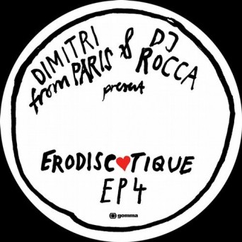 Dimitri From Paris – Erodiscotique EP 4