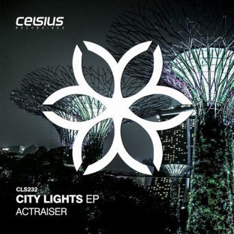 Actraiser – City Lights EP