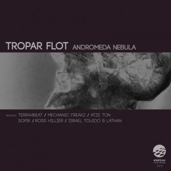 Tropar Flot – Andromeda Nebula