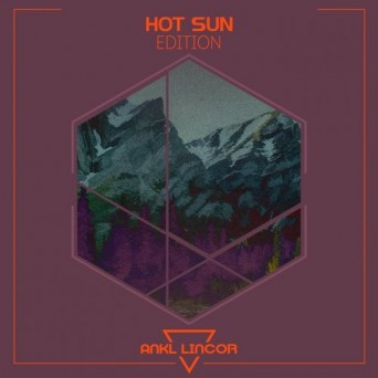 ANCL Lincor: Hot Sun