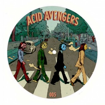 Acidolido & Jaquarius – Acid Avengers 005