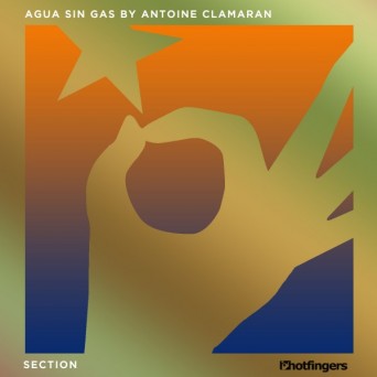 Agua Sin Gas by Antoine Clamaran – Section
