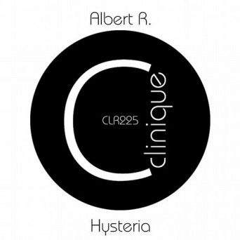 Albert R. – Hysteria