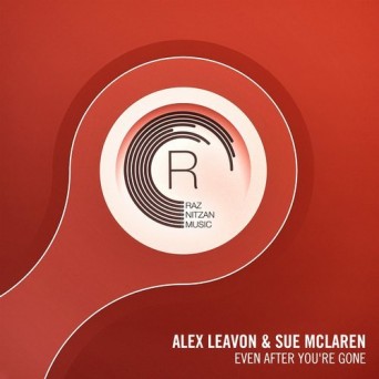 Alex Leavon & Sue McLaren – Even After You’re Gone