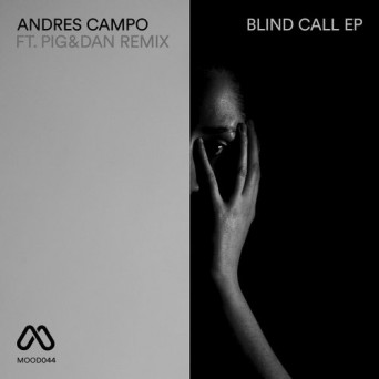 Andres Campo – Blind Call EP