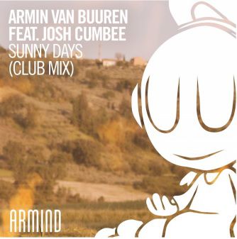 Armin Van Buuren & Josh Cumbee – Sunny Days (Club Mix)