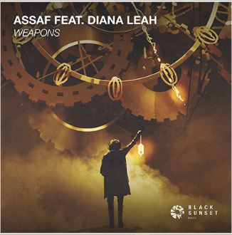 Assaf Ft. Diana Leah – Weapons