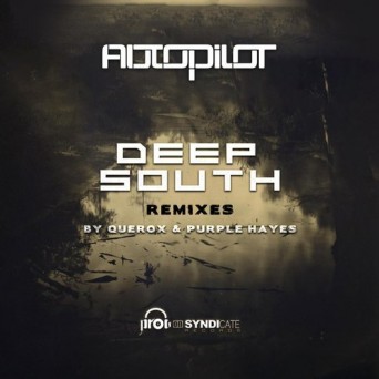 Autopilot – Deep South (Remixes)