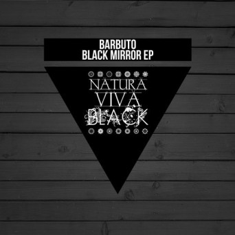 Barbuto – Black Mirror EP