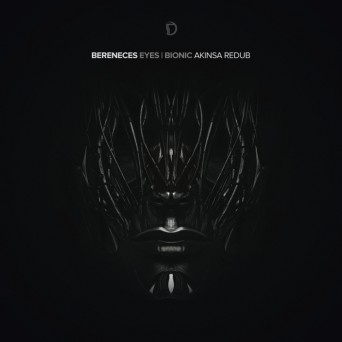 Bereneces – Eyes / Bionic