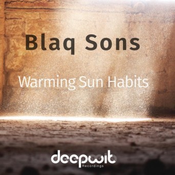 Blaq Sons – Warming Sun Habits