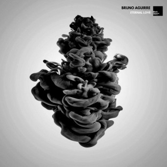 Bruno Aguirre – Eternal Love