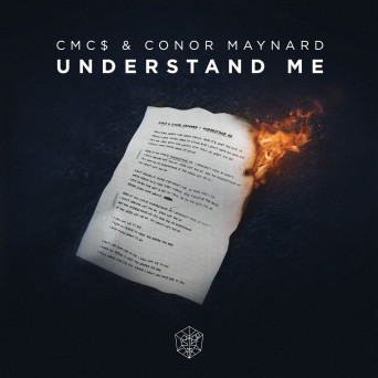 CMC$ & Conor Maynard – Understand Me