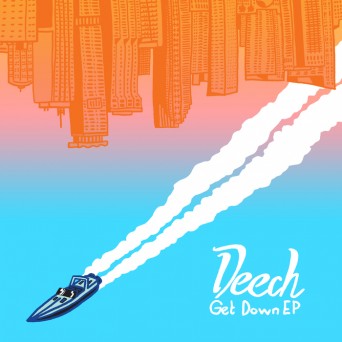 Deech – Get Down