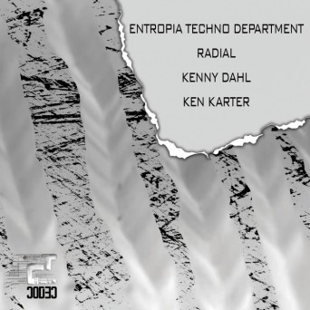 Kenny Dahl & Entropia Techno Department – EDC003