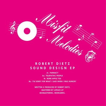 Robert Dietz – Sound Design EP