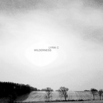 Lyrik C – Wilderness