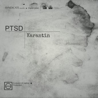 PTSD – Karantin