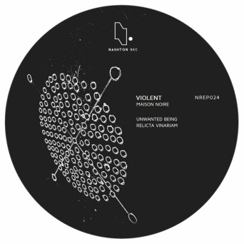 Violent – Maison Noire