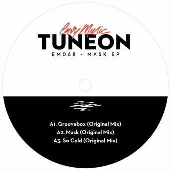 Tuneon – Mask EP
