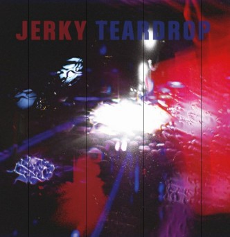 Nathan Melja – Jerky Teardrop