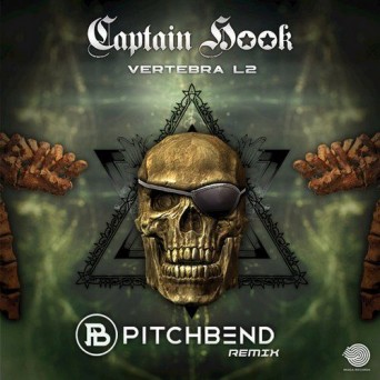 Captain Hook – Vertebra L2 (Pitchbend Remix)