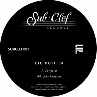 Cid Poitier – Zeitgeist / Grim Creeper