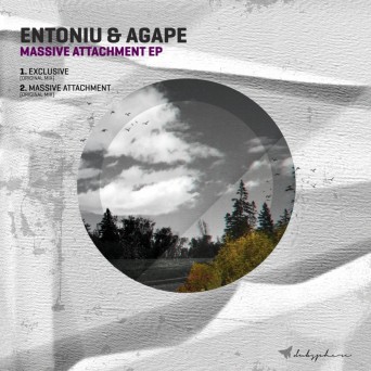 Entoniu & Agape – Massive Attachment EP