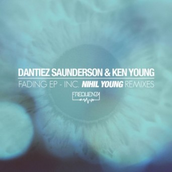 Dantiez & Ken Young – Fading EP