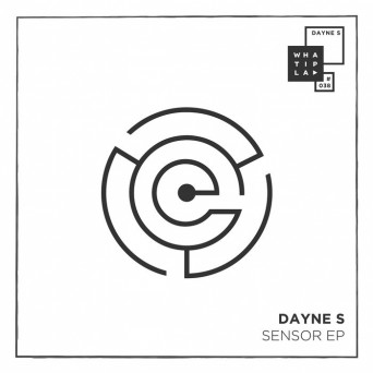 Dayne S – Sensor EP