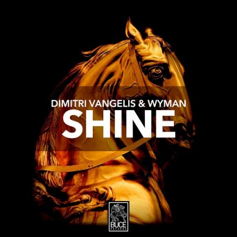 Dimitri Vangelis & Wyman – Shine