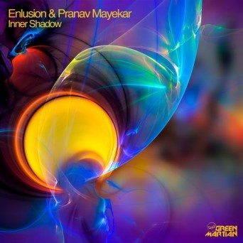 Enlusion & Pranav Mayekar – Inner Shadow