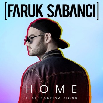 Faruk Sabanci & Sabrina Signs – Home