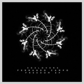 Fernando Campo – Freedom EP