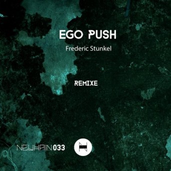 Frederic Stunkel – Ego Push (Remixes)