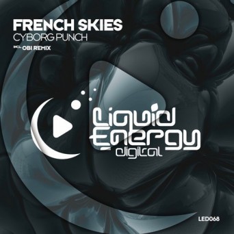 French Skies – Cyborg Punch